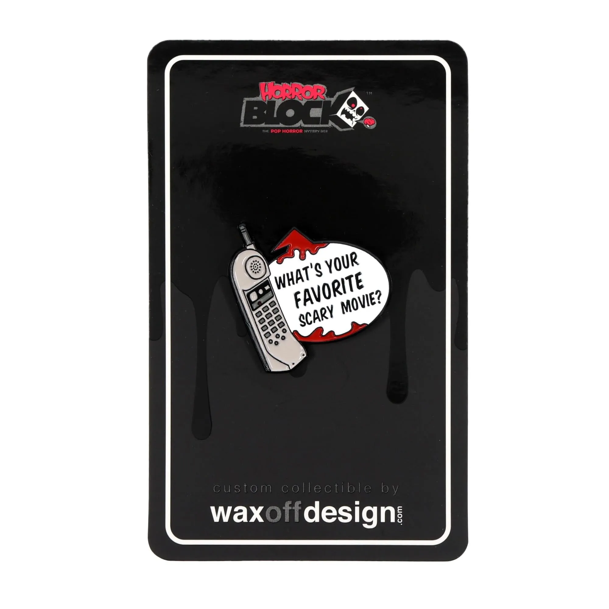 Scream Phone "What's Your Favorite Scary Movie?" Enamel Collector Pin