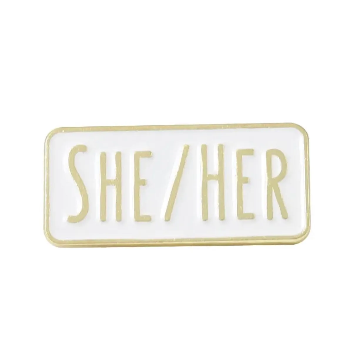 She/Her Pronouns Brooch Enamel Pin